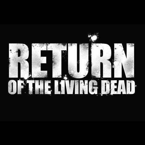Return of the Living Dead