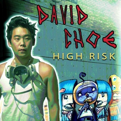 David Choe: High Risk