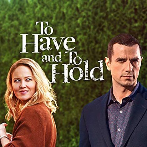 To Have and to Hold