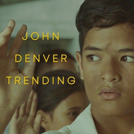 John Denver Trending