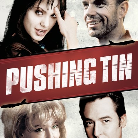Pushing Tin