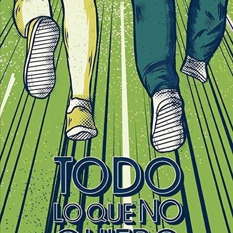 Todo lo que no quiero