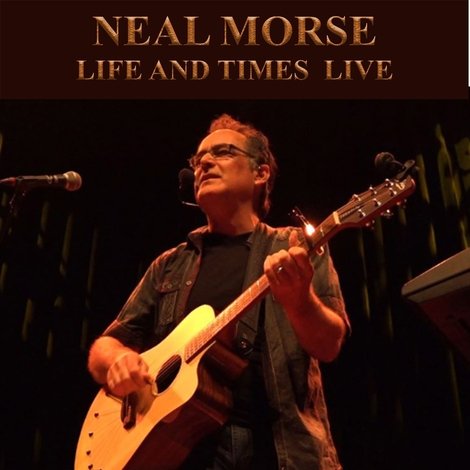 Neal Morse - Life and Times Live