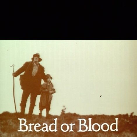 Bread or Blood