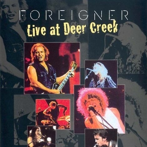 Foreigner - Live at Deer Creek