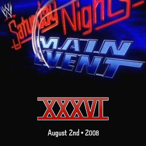WWE Saturday Night's Main Event XXXVI