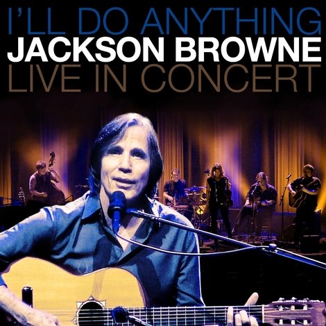 Jackson Browne with Special Guest Sara Watkins Live