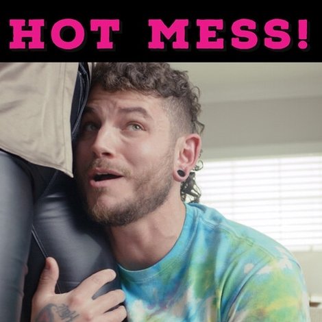 Hot Mess!