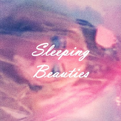 Sleeping Beauties