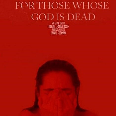 For Those Whose God Is Dead
