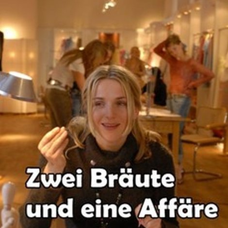 Zwei Bräute und eine Affäre