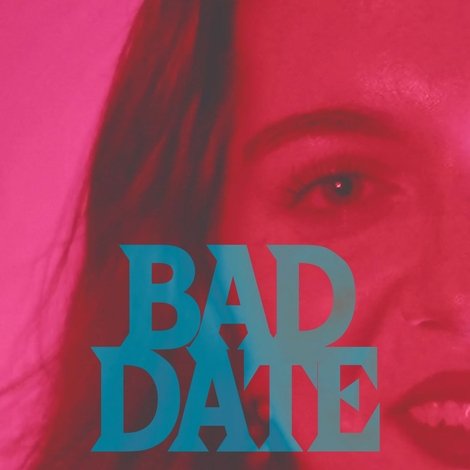 Bad Date