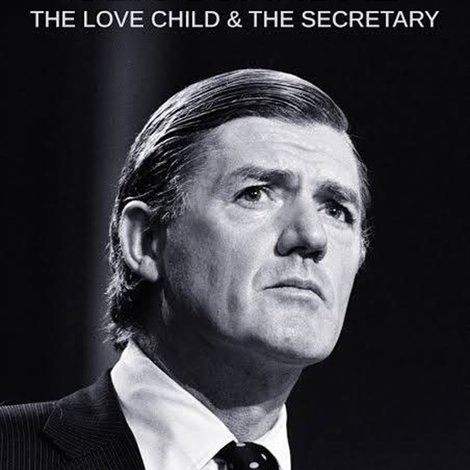 A Very British Sex Scandal: The Love Child & the Secretary