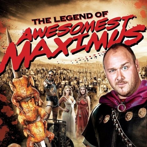 National Lampoon's The Legend of Awesomest Maximus