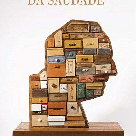 O Labirinto da Saudade