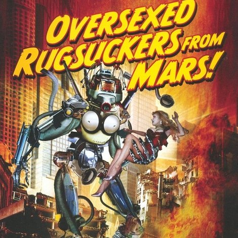 Over-sexed Rugsuckers from Mars