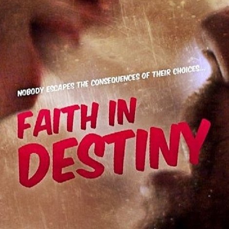 Faith in Destiny