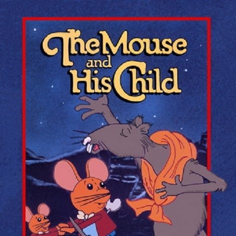 The Mouse and His Child