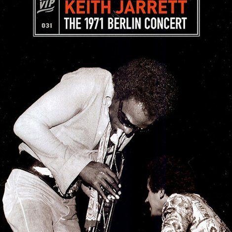 Miles Davis & Keith Jarrett - The 1971 Berlin Concert
