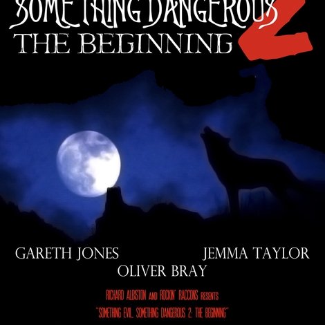 Something Evil, Something Dangerous 2: The Beginning