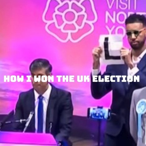 How I Won the UK Election