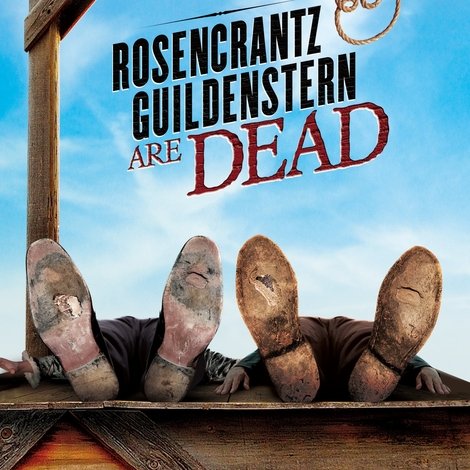 Rosencrantz & Guildenstern Are Dead
