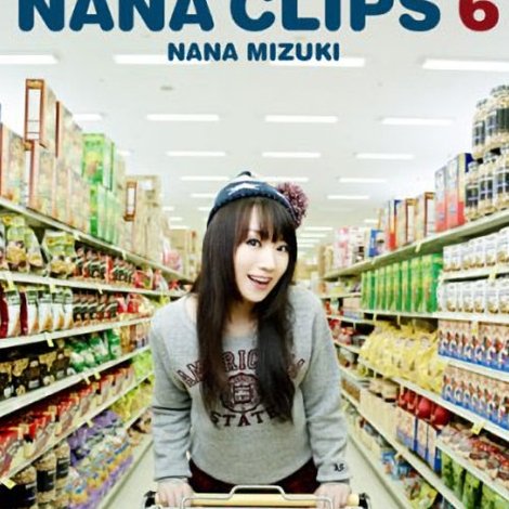 Nana Mizuki: NANA CLIPS 6