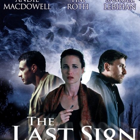 The Last Sign