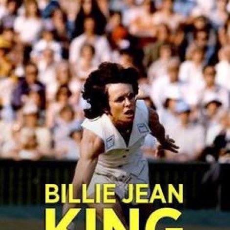 Billie Jean King: Portrait of a Pioneer