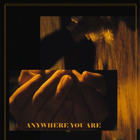 Anywhere You Are