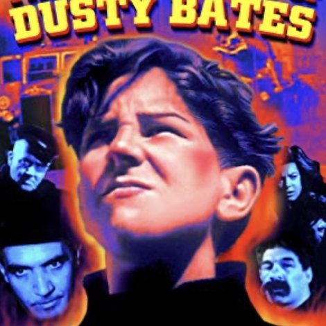 The Adventures of Dusty Bates