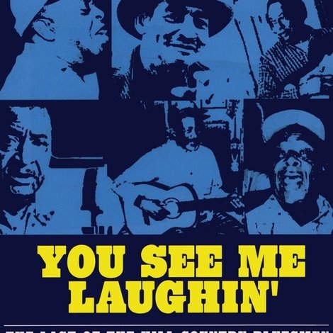 You See Me Laughin'
