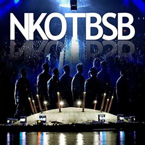 NKOTBSB: Live at the O2 Arena
