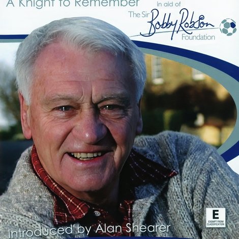 Sir Bobby Robson: A Knight to Remember