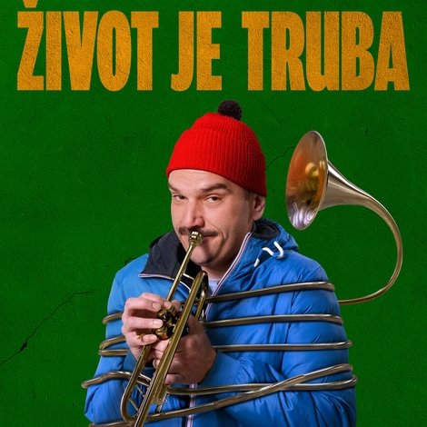 Život je truba