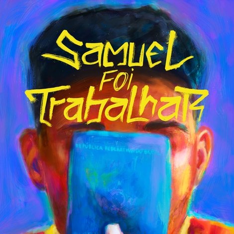 Samuel Foi Trabalhar