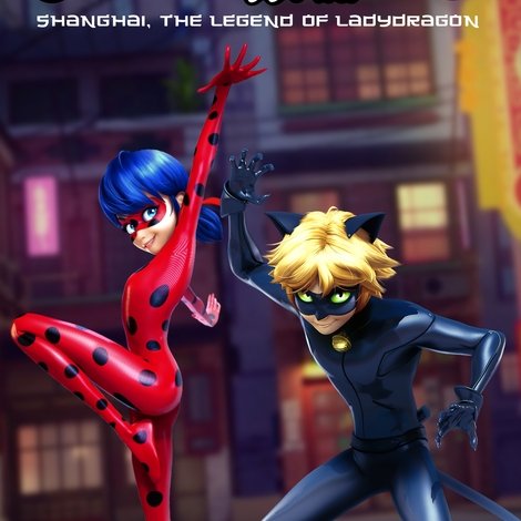 Miraculous World : Shanghai, la légende de Ladydragon