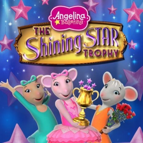 Angelina Ballerina: The Shining Star Trophy