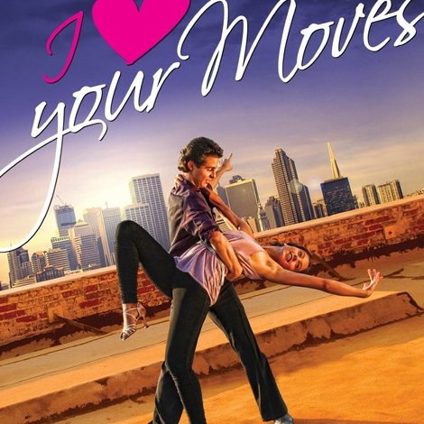 I Love Your Moves