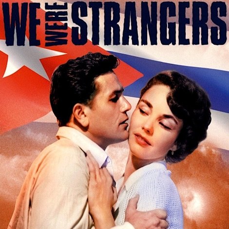 We Were Strangers