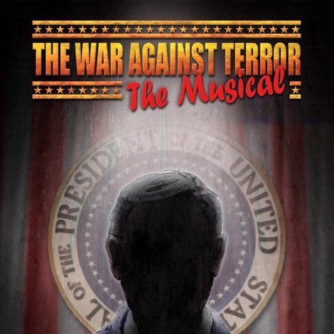 The War Against Terror: The Musical