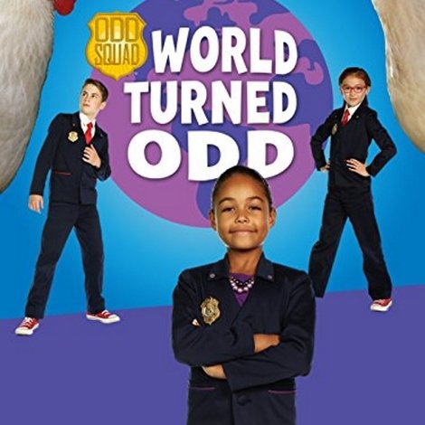 Odd Squad: World Turned Odd