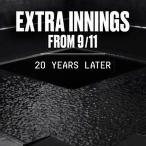 Extra Innings from 9/11: 20 Years Later