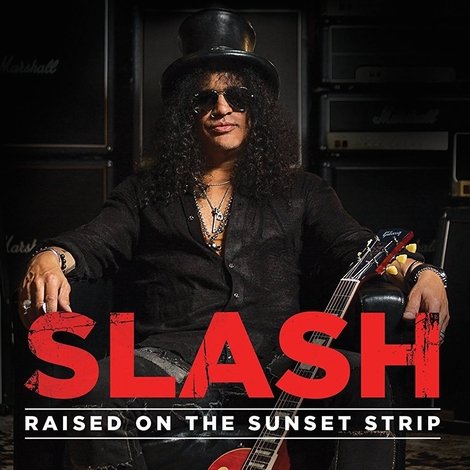 Slash: Raised On the Sunset Strip