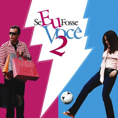 Se Eu Fosse Você 2
