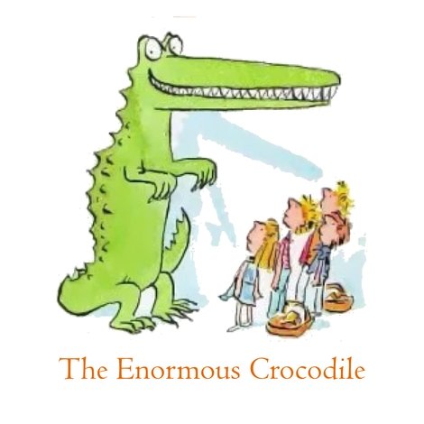 The Enormous Crocodile