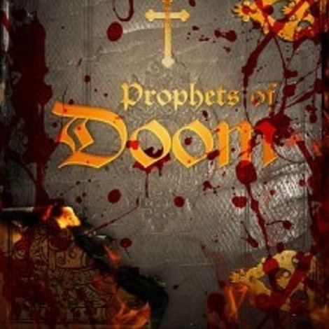 Prophets of Doom