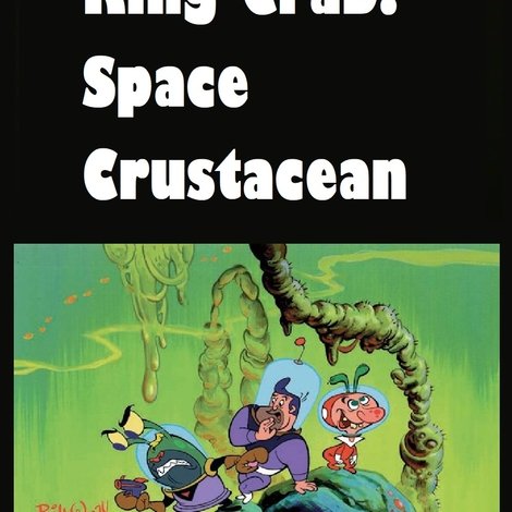 King Crab: Space Crustacean