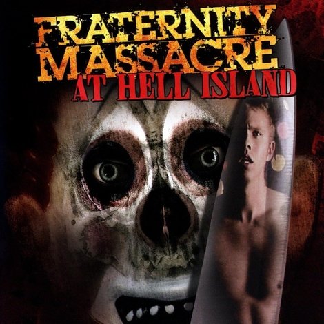 Fraternity Massacre at Hell Island