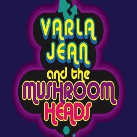 Varla Jean and the Mushroomheads